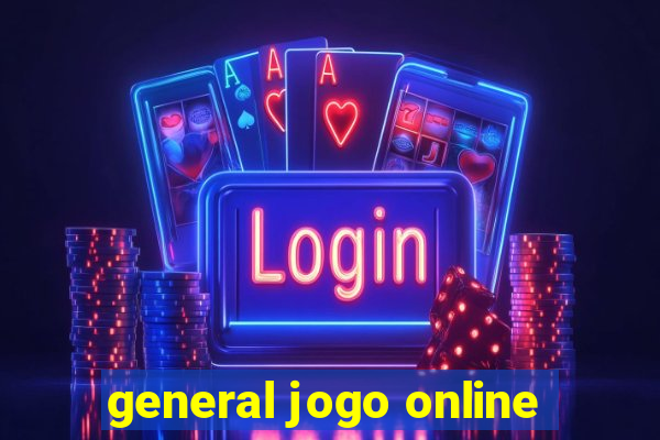 general jogo online